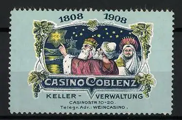 Reklamemarke Coblenz, Casino 1808-1908, Heiligen Drei Könige