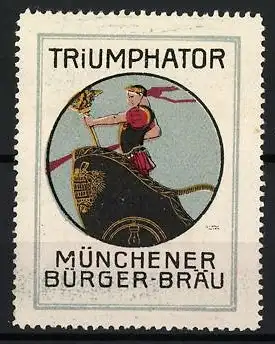 Reklamemarke München, Münchener Bürger-Bräu, Triumphator mit Streitwagen