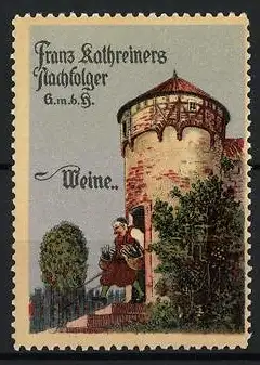 Reklamemarke Franz Kathreiners Nachfolger, Weine, Weingut mit Turm und Winzer