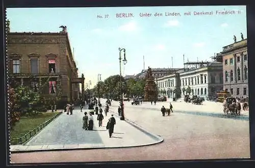 AK Berlin, Unter den Linden mit Denkmal Friedrich II