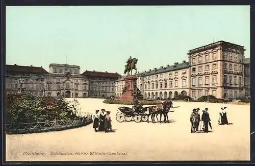 AK Mannheim, Schloss mit Kaiser Wilhelm-Denkmal