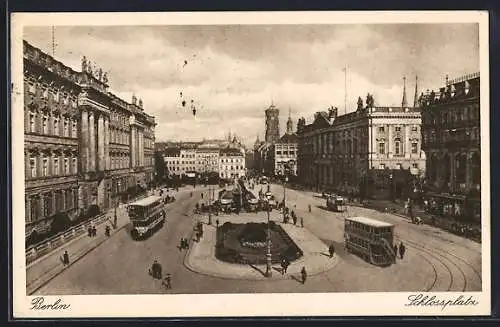 AK Berlin, Schlossplatz mit Strassenbahnen