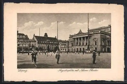 AK Leipzig, Augutstusplatz mit Neuem Theater