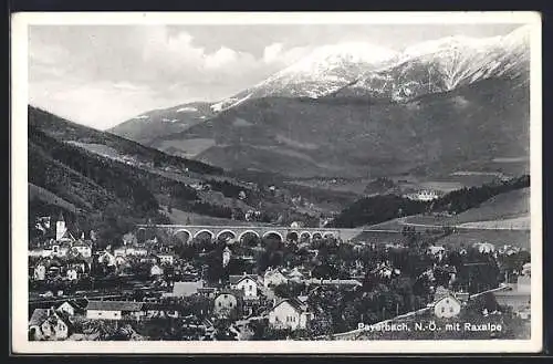 AK Payerbach /N.-Ö., Ortsansicht mit Blick gegen die Raxalpe