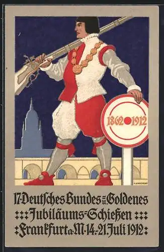 Künstler-AK Frankfurt /Main, 17. Deutsches Bundes & Goldenes Jubiläums-Schiessen 1912, Teilnehmer mit Gewehr & Amtskette