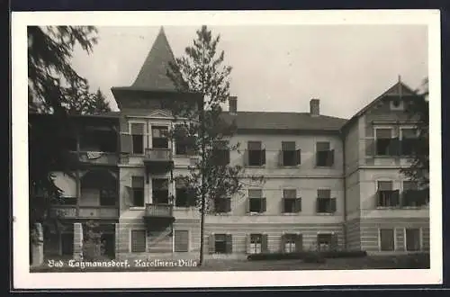 AK Bad Tatzmannsdorf, Blick auf Karolinen-Villa