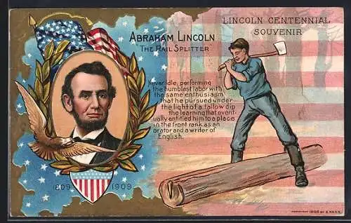 AK Präsident der USA Abraham Lincoln The Rail Splitter 1809 - 1909