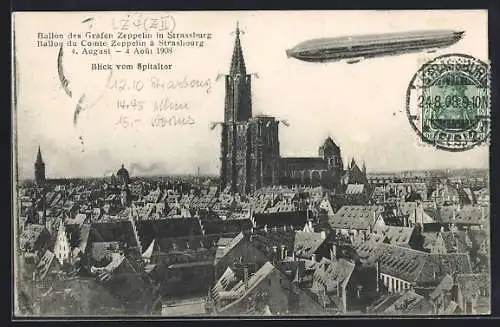 AK Strassburg, Zeppelin über dem Münster, 04.08.1908, Blick vom Spitaltor