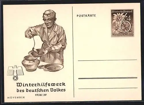 AK WHW Mitarbeiterin schenkt Suppe aus, Ganzsache WHW Winterhilfswerk 1938 /39