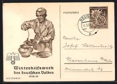 AK WHW Winterhilfswerk 1938 /39, Frau schenkt Suppe aus, Ganzsache WHW Winterhilfswerk 1938/39