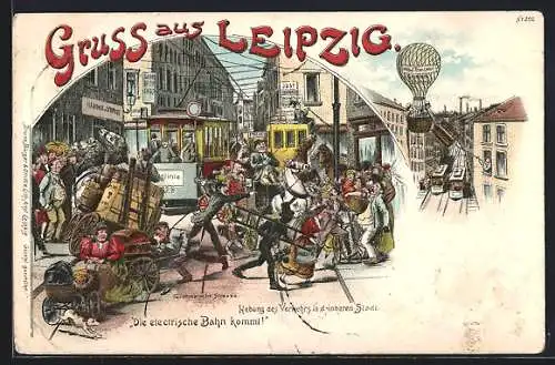 Lithographie Leipzig, Die electrische Bahn kommt, Grimmaische Strasse mit Strassenbahn, Möbeltransport mit einem Ballon