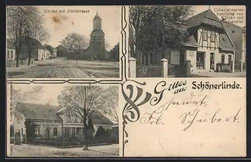 AK Schönerlinde, Colonialwarenhandlung v. Klitzke mit Postagentur, Kirche und Dorfstrasse, Lehngut