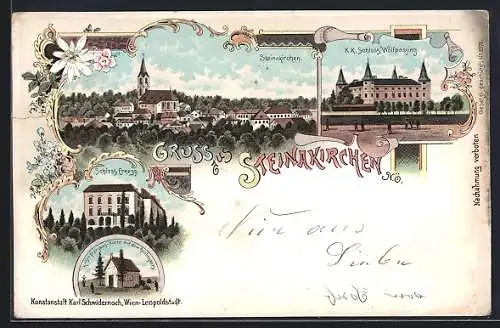 Lithographie Steinakirchen /N.-Ö., K. k. Schloss Wolfpassing, Schloss Ernegg, Kaiser Franzens-Hütte auf dem Reitlingberg