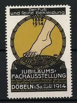 Reklamemarke Döbeln, Jubiläumsfachausstellung 1914, Fuss und Bekleidung