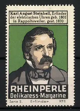 Reklamemarke Rheinperle, Delikatess-Margarine, Karl August Steinheil Erfinder der elektrische Uhewwwwwwww