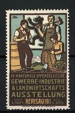 Reklamemarke Herisau, Gewerbe-Industrie &amp Landwirtschafts-Ausstellung 1911, Mann mit Vorschlaghammer, Frau u. Sohn