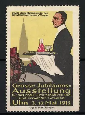 Reklamemarke Ulm, Grosse Jubiläums-Ausstellung 1913, Kellner mit Tablett