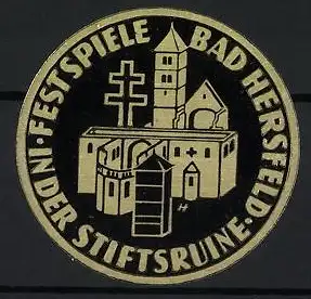 Reklamemarke Bad Hersfeld, Festspiele in der Stiftsruine, Stiftsruine und Kreuz