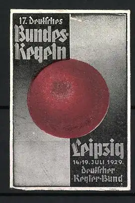 Reklamemarke Leipzig, 17. Deutsches Bundes-Kegeln 1929, Kegelkugel