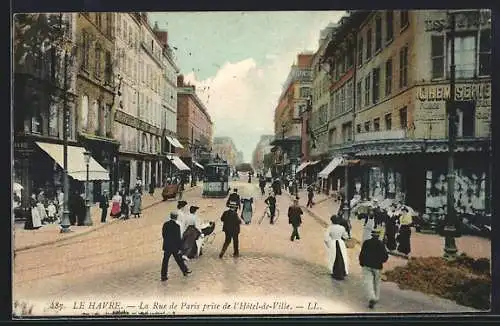 AK Le Havre, La Rue de Paris prise de l`Hotel-de-Ville