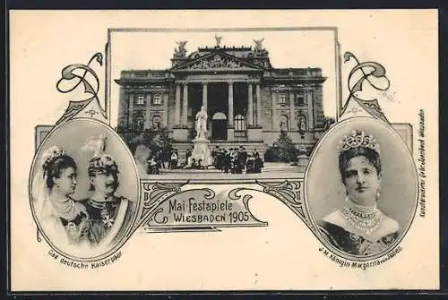 AK Wiesbaden, Mai-Festspiele 1905 mit Porträts des deutschen Kaiserpaares und Königin Margarita von Italien