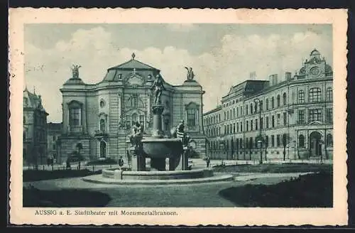 AK Aussig / Usti, Stadttheater mit Monumentalbrunnen