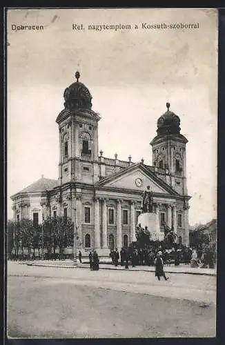 AK Debrecen, Ref. nagytemplom a Kossuth-szoborral