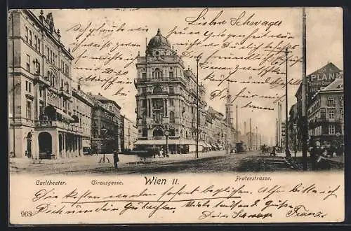 AK Wien, Circusgasse mit Carltheater und Praterstrasse