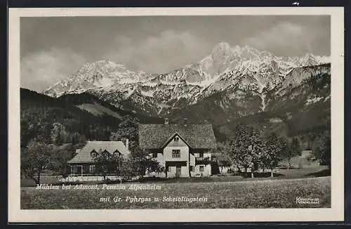 AK Admont, Mühlau, Pension Alpenheim mit Gr. Pyhrgas u. Scheiblingstein