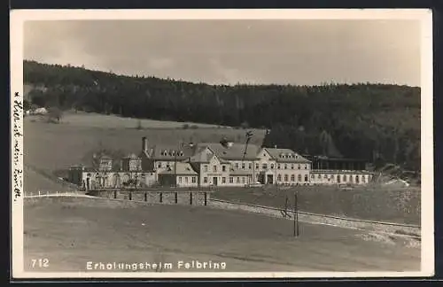 AK Felbring, Erholungsheim