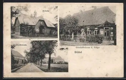 AK Büttel / Wesermünde, Geschäftshaus C. Telge, Schule, Dorfstrasse