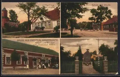 AK Pröttlin /Westprignitz, Hirtschulz`s Gasthof zum Deutschen Kaiser, Schule, Pfarrhaus und Kriegerdenkmal