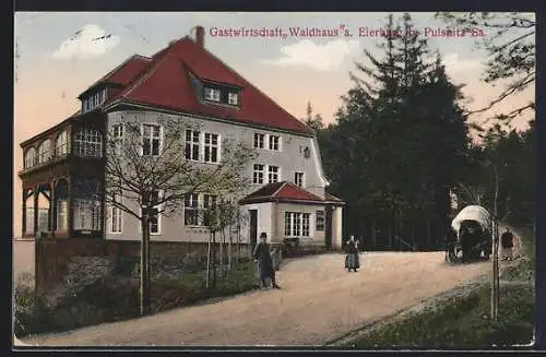 AK Pulsnitz, Gasthaus Waldhaus am Eierberg