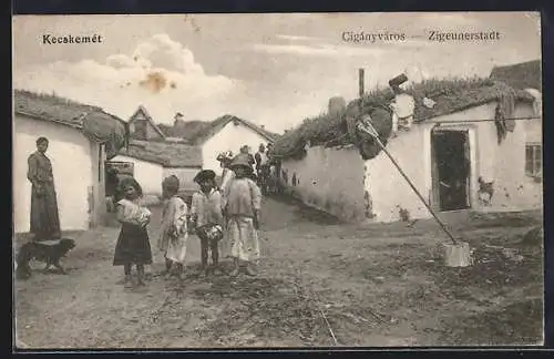 AK Kecskemét, Czigànyvàros-Zigeuner-Stadt