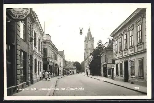 AK Amstetten /N. D., Rathausstrasse mit Klosterkirche