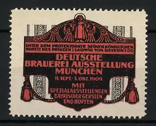 Reklamemarke München, Deutsche Brauerei Ausstellung 1909, bayerische Gersten und Hopfen