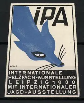 Künstler-Reklamemarke Arpke, Leipzig, Internationale Pelzfach-Ausstellung 1930, blauer Fuchs