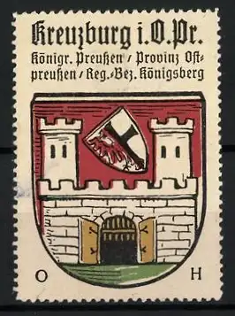 Reklamemarke Kreuzburg i. O. Pr., Königl. Preussen Provinz Ostpreussen, Stadttor mit Wappen