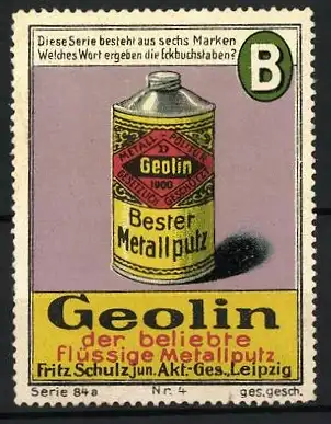 Reklamemarke Leipzig, Fritz Schulz jun. AG, Geolin der beliebte flüssige Metallputz, Geolindose