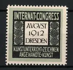 Reklamemarke Dresden, August 1912, Int. Congress Kunstunterricht Zeichnen Angewandte Kunst, Ornamentmuster