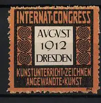 Reklamemarke Dresden, Internat. Congress August 1912, Kunstunterricht & angewandte Kunst