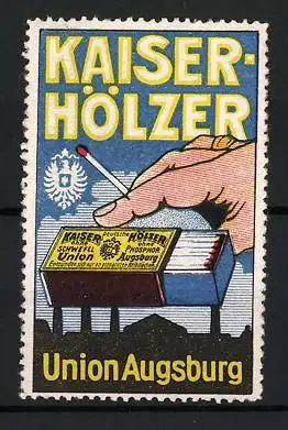 Reklamemarke Augsburg, Kaiser-Hölzer, Streichholzschachtel