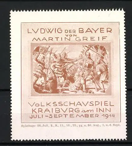 Reklamemarke Kraiburg am Inn, Ludwig der Bayer von Martin Greif, Volksschaupiel 1914