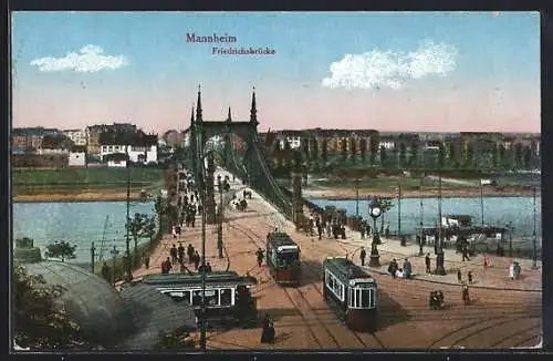 AK Mannheim, Friedrichsbrücke und Strassenbahnverkehr