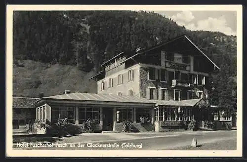 AK Fusch a. d. Glocknerstrasse, Hotel Fusch, Aussenansicht