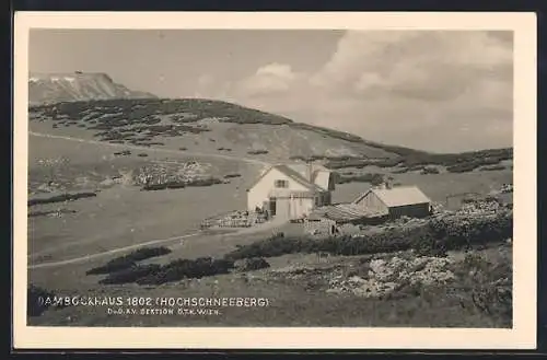 AK Dambockhaus, Berghütte des Dt.-Österr. Alpenvereins auf dem Hochschneeberg