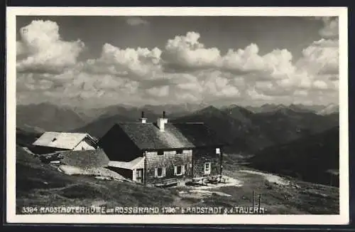 AK Radstädterhütte, Berghütte a. Rossbrand, Blick g. d. Tauern