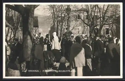 Foto-AK Trebinje, Pazariste / Marktplatz