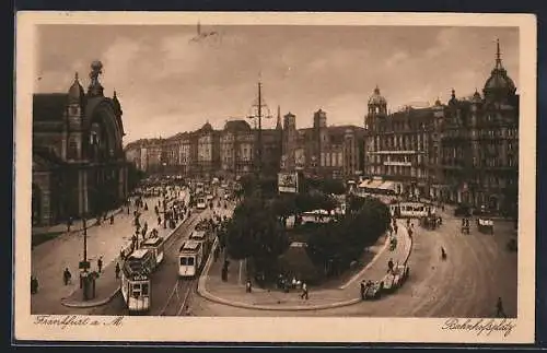 AK Frankfurt, Strassenbahnen auf dem Bahnhofsplatz