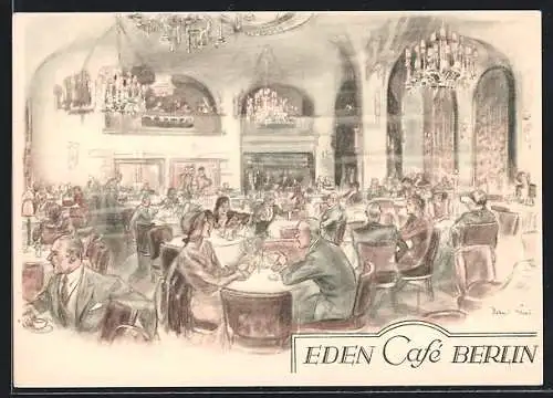 Künstler-AK Berlin, Das Eden Café, vollbesetzte Innenansicht, Budapesterstrasse 35